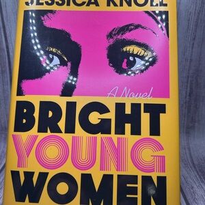Jessica Knoll Bright Young‎ Women